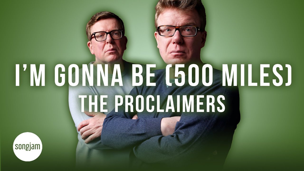 The Proclaimers - I'm Gonna Be (500 Miles) (Official Karaoke Instrumental) | SongJam