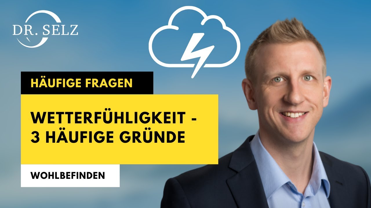 Wetterfühligkeit  -  3 Gründe