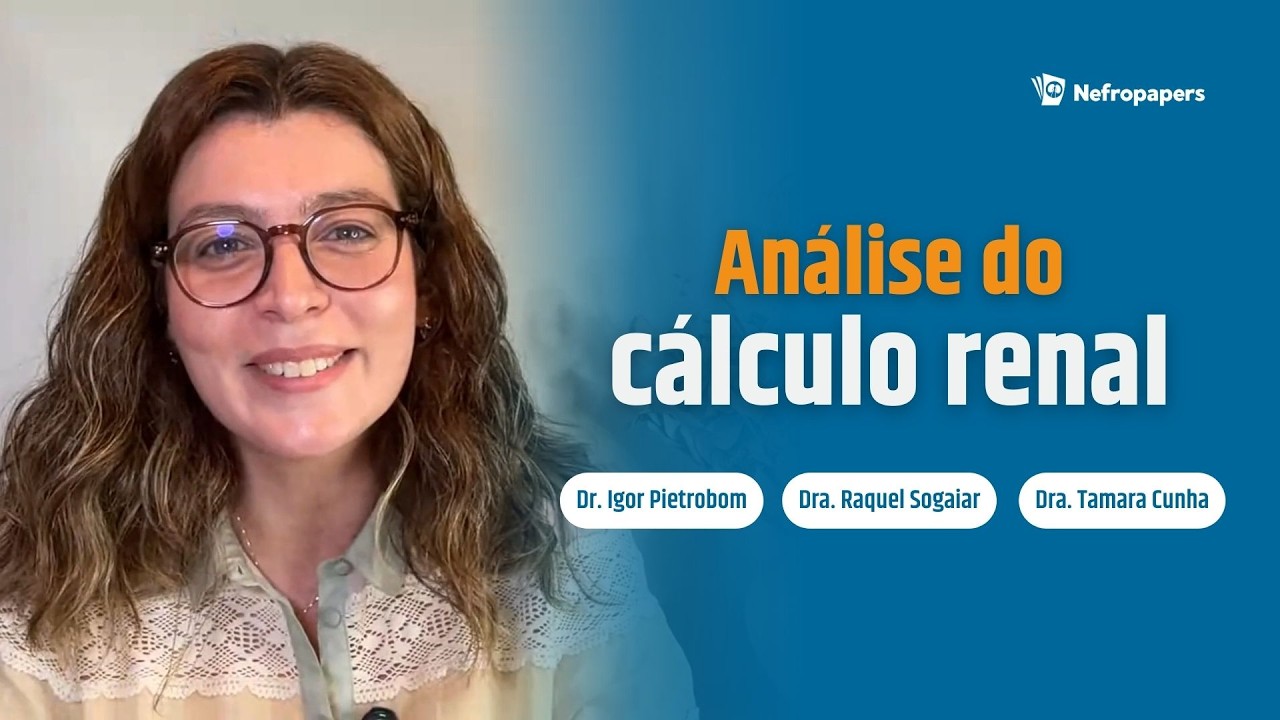 Cálculo Renal: como interpretar e tratar corretamente