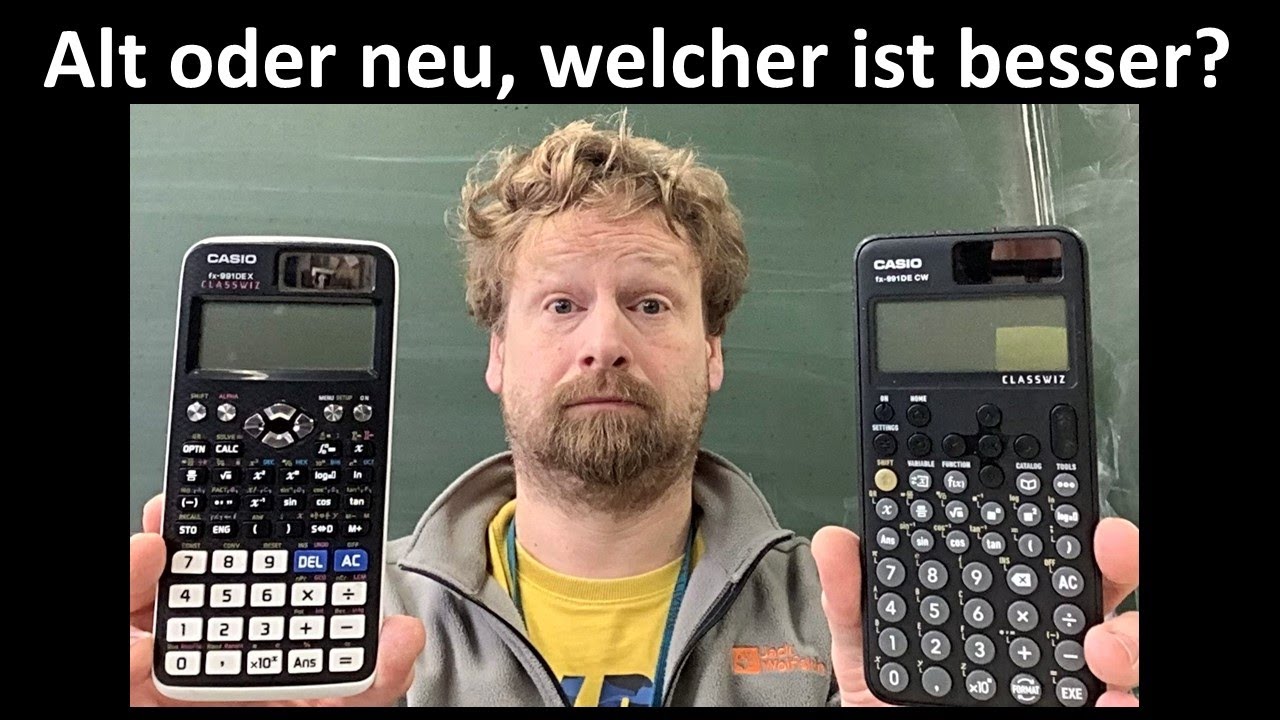 CASIO fx-991 DEX Classwiz (alt) oder CASIO fx-991 DE CW Classwiz (neu) , welcher ist besser?