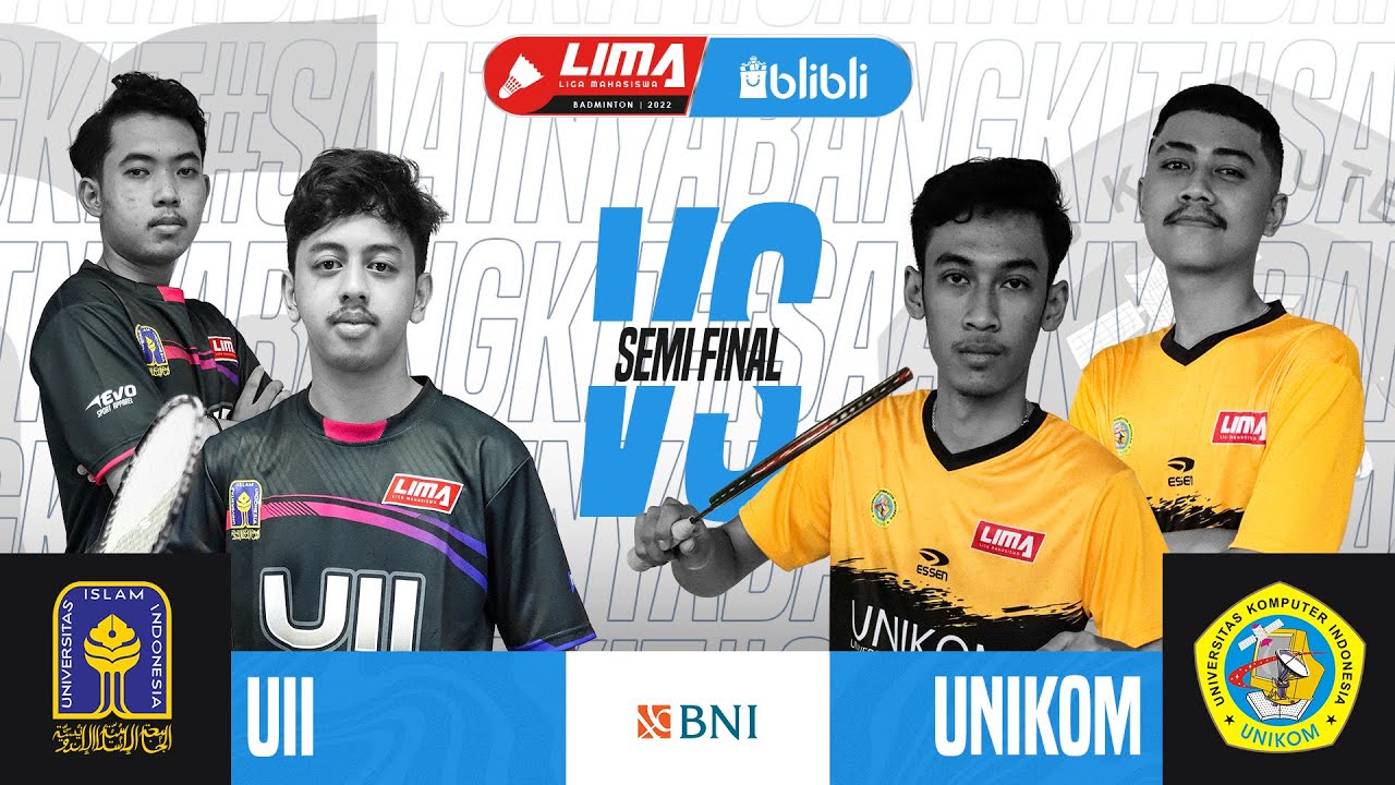 SEMIFINAL MENS UII VS UNIKOM - LIMA BADMINTON 2022