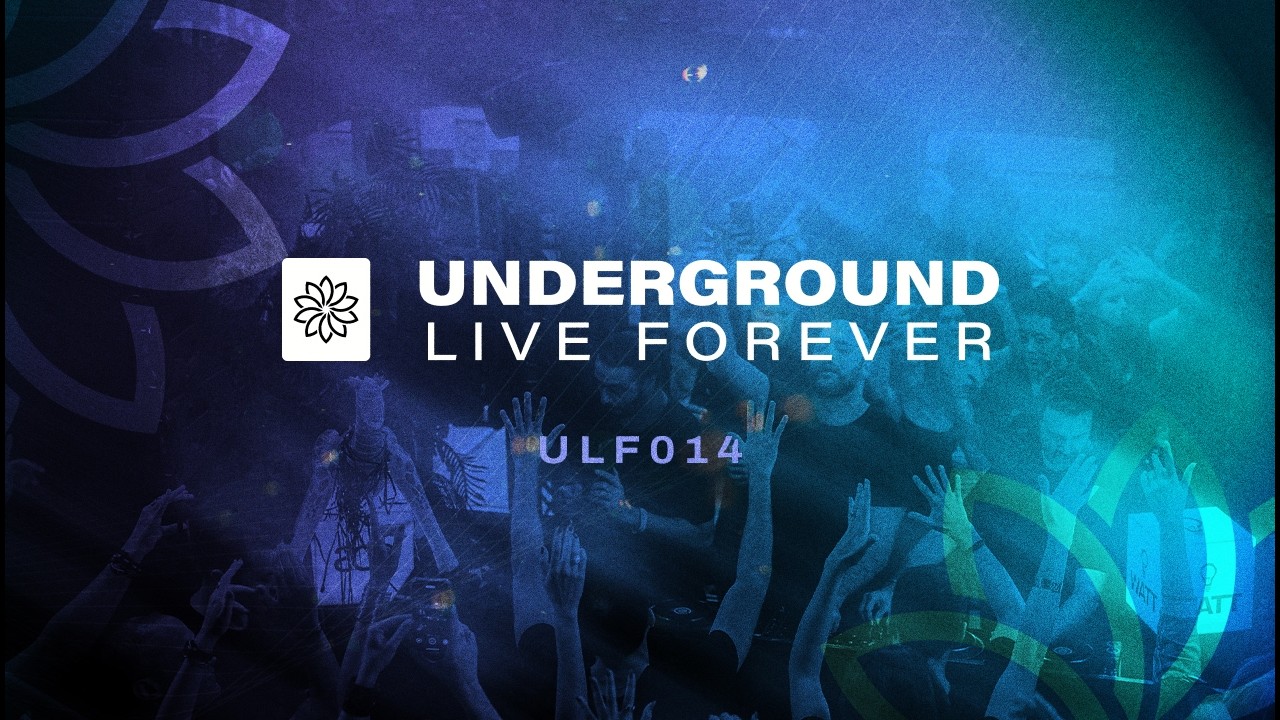 Underground Live Forever - ULF014