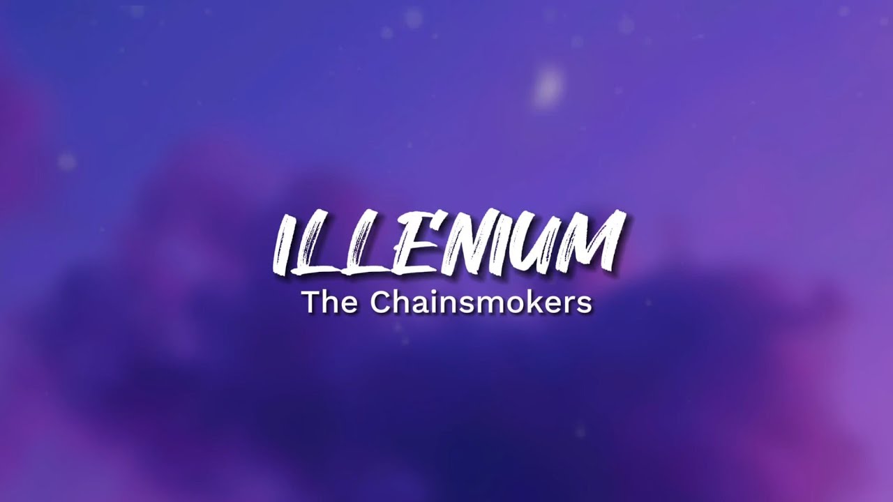 The Chainsmokers ILLENIUM - Takeaway (Lyrics) ft. Lennon Stella