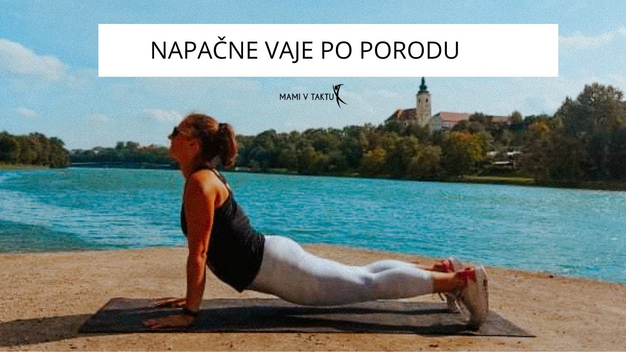 NEPRIMERNE vaje za po porodu, po CR in diastazi rektusov