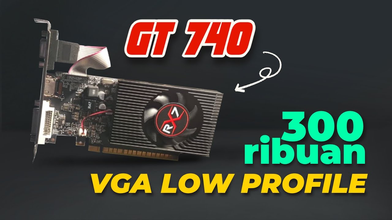 [Review VGA 25} GT 740 2GB GDDR3