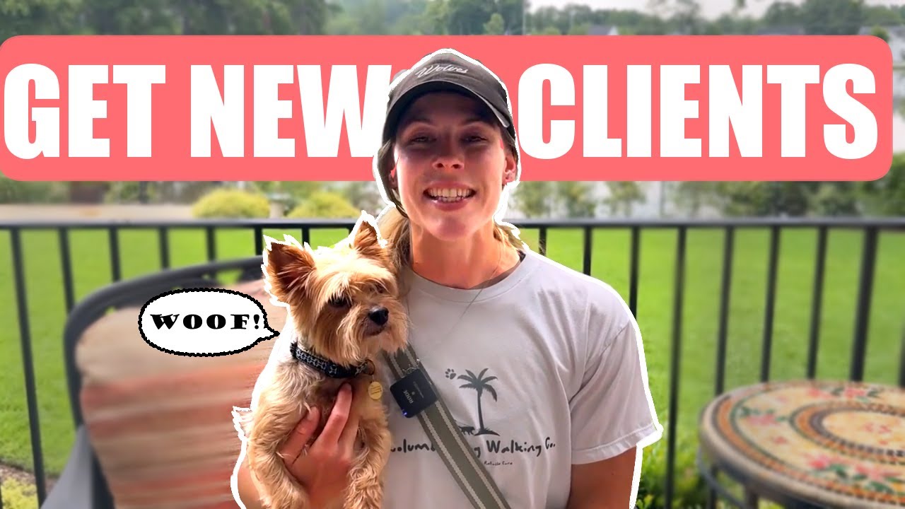 Proven Strategies to Get More Dog Walking Clients in 2024 | Grow Your Dog Walking Business Fast!