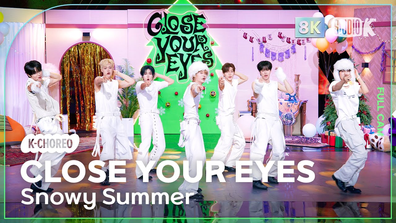 [K-Choreo 8K] 클로즈 유어 아이즈 직캠 'Snowy Summer' (CLOSE YOUR EYES Choreography) @MusicBank 250711