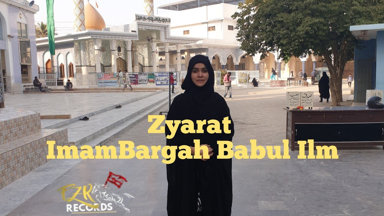 Zyarat ImamBargah Babul ilm || North Nazimabad (KARACHI)|| FALAK ZEHRA RIZVI