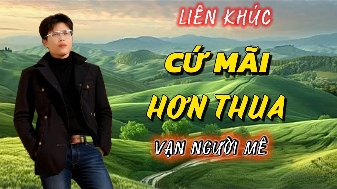 LK Cứ Mãi Hơn Thua | Vũ Duy Long ( tâm trạng mới nhất )
