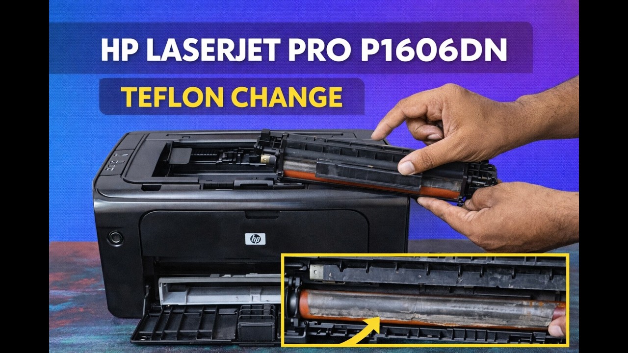 HP LASERJET PRO P1606DN | TAFLON CHANGE