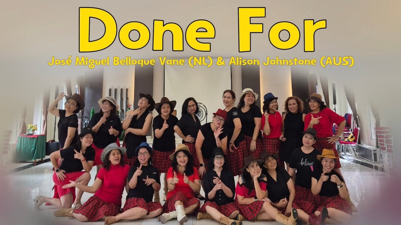 DONE FOR - Line Dance ( José Miguel Belloque Vane (NL) & Alison Johnstone (AUS) 