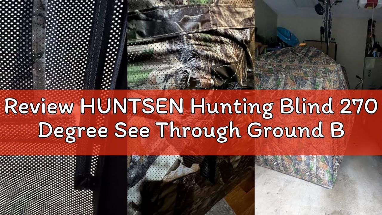 Review HUNTSEN Hunting Blind 270 Degree See Through Ground Blind - 2-3 & 3-4 Person Pop Up Deer Blin