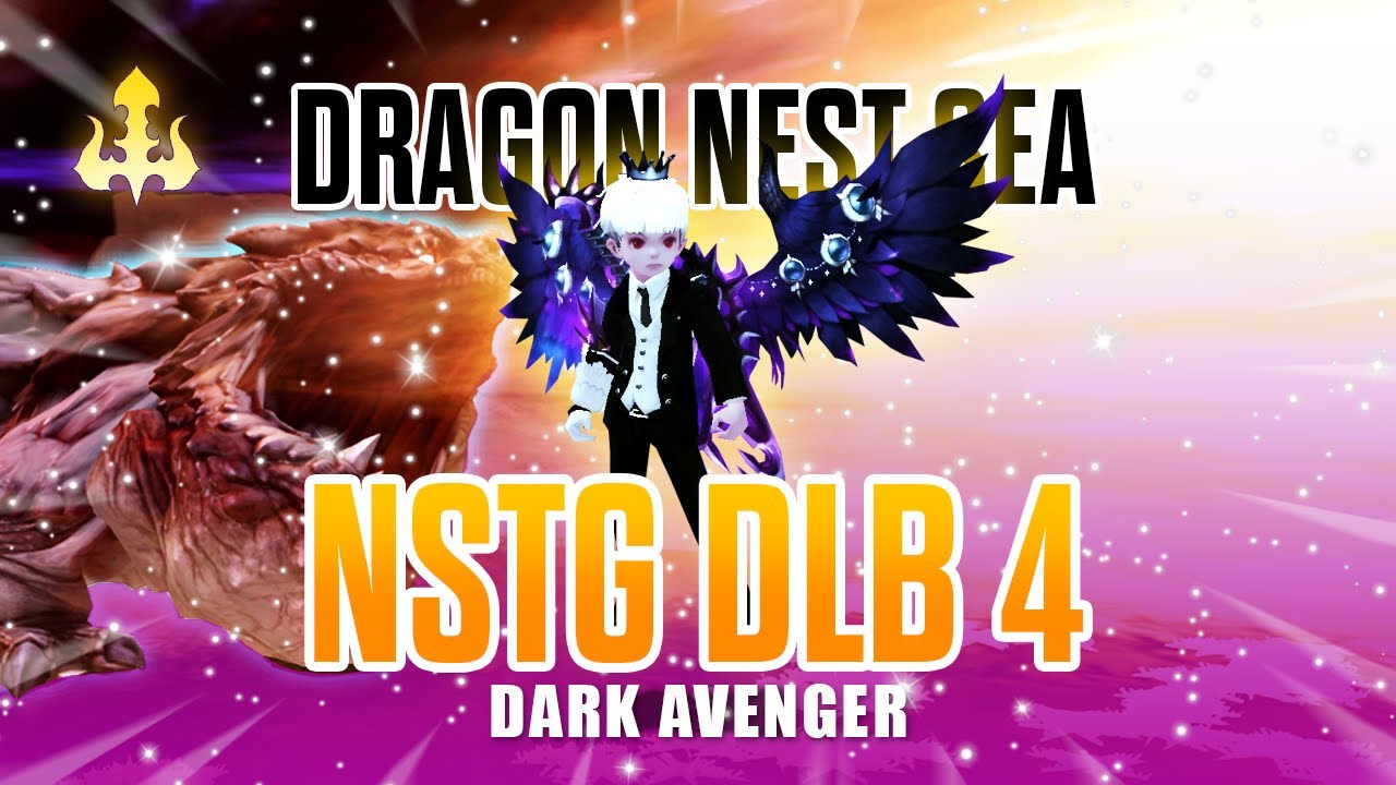 Dragon Nest SEA | Dark Avenger NSTG DLB 4 - ErenFuhrer