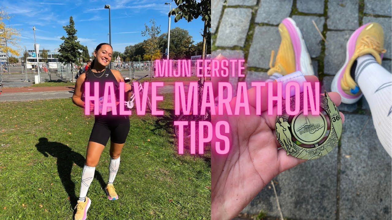 WAT IK HEB GELEERD NA MIJN EERSTE HALVE MARATHON | HALF MARATHON TIPS | MAAK NIET DEZELFDE FOUTEN |