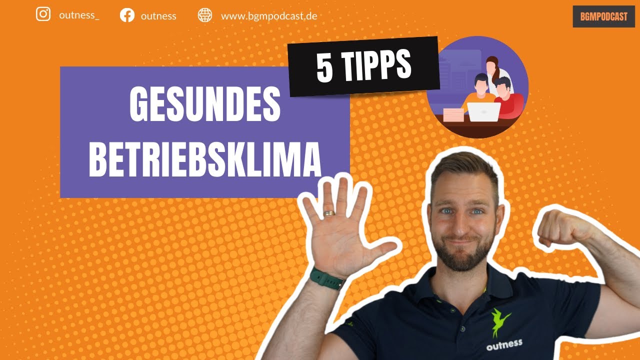 5 Tipps f&uuml;r ein gesundes Betriebsklima | Gesundes Arbeitsklima