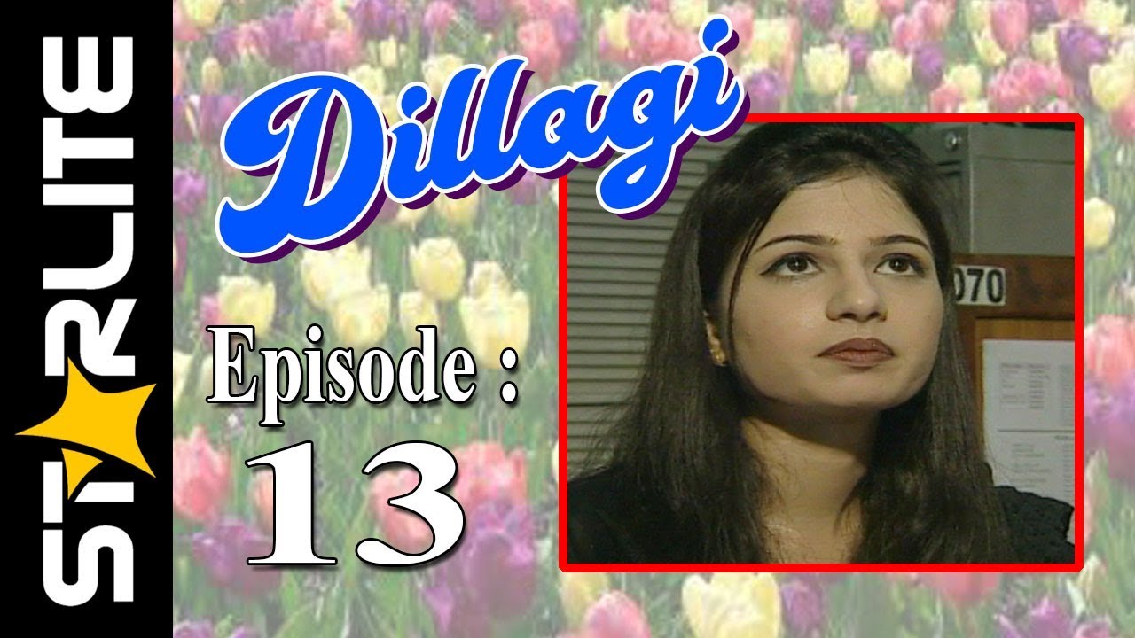 Dillagi, Episode 13, Top Pakistani Drama,URDU Comedy, Drama Serial Kashif Mehmood, Naseem Vicky