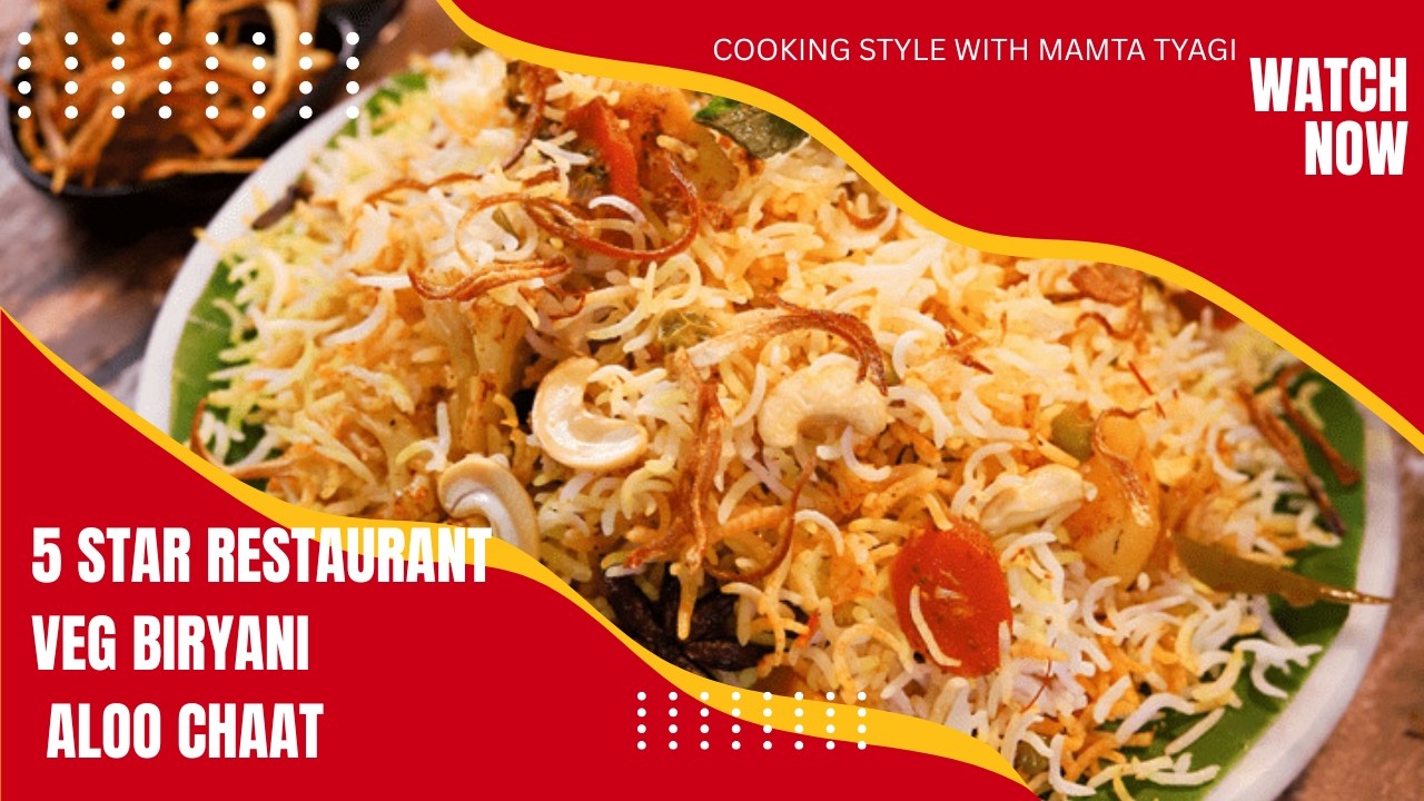 5 star restaurant veg biryani | Aloo chaat | cooking style with Mamta tyagi | #live #livecooking