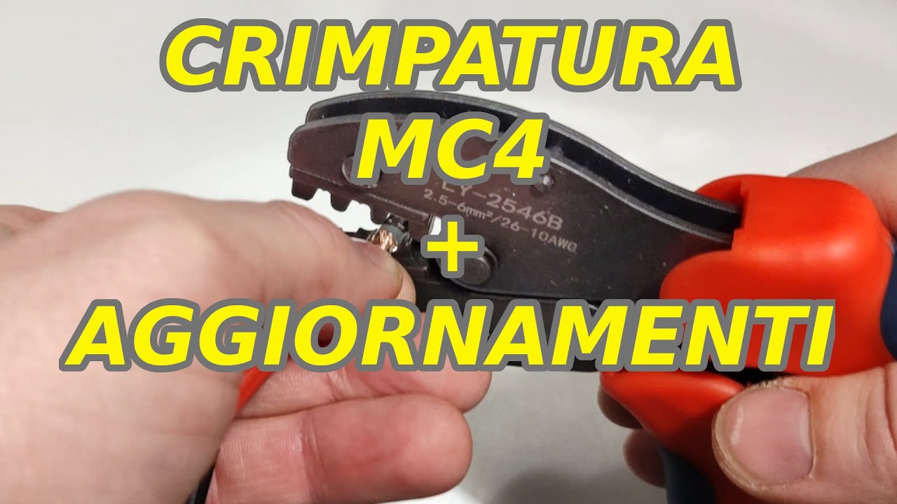 #7 Collegamenti vari più tutorial crimpatura spinotti mc4 fotovoltaico fai da te