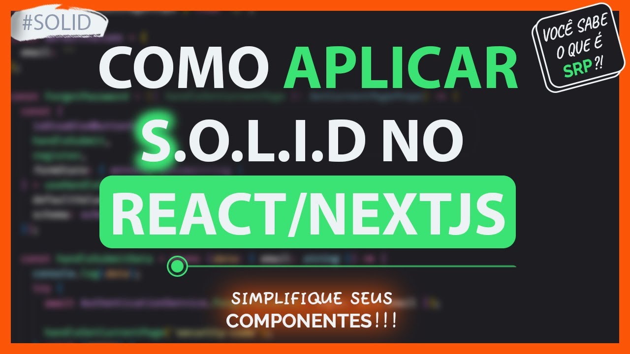 COMO APLICAR SOLID NO REACT - Single Responsibility Principle SRP