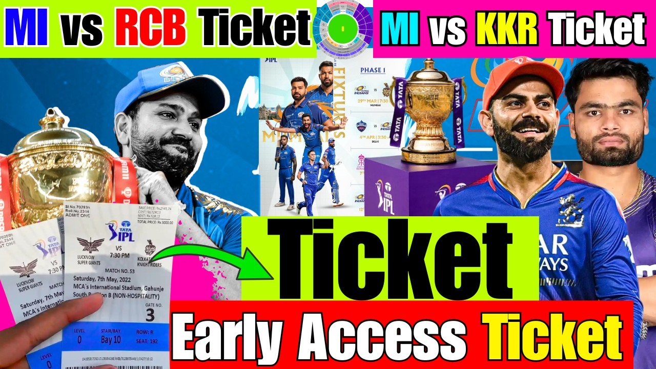 How to Book MI vs RCB/MI vs KKR Ticket?MI Ticket Open Date,Time,Price,Platform?