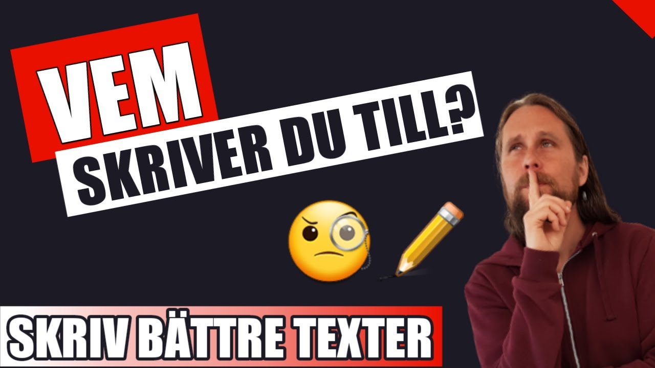 Skriv bättre texter - Anpassa din text till läsaren / mottagaranpassning.