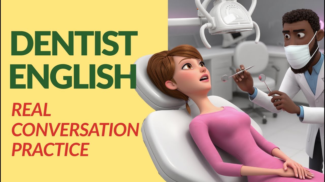 Dental English: Talk to Your Dentist About Tooth Pain 🦷 | Real Conversation Practice