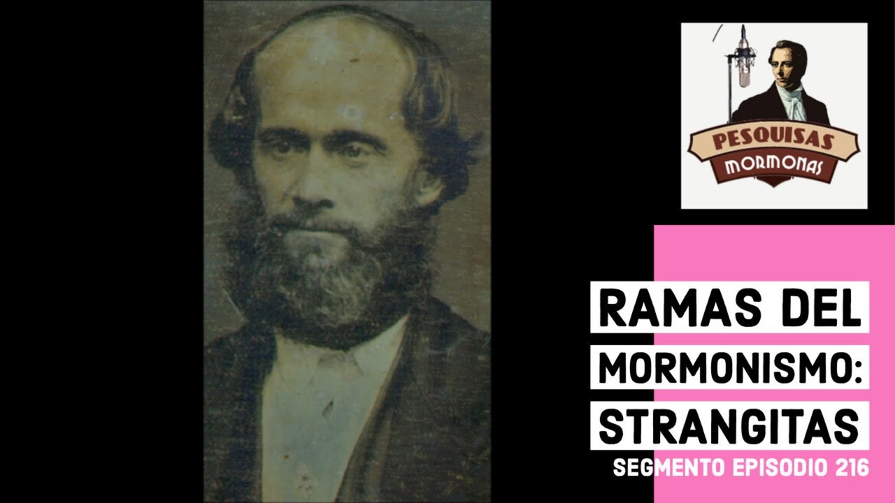 Ramas del mormonismo: Strangitas