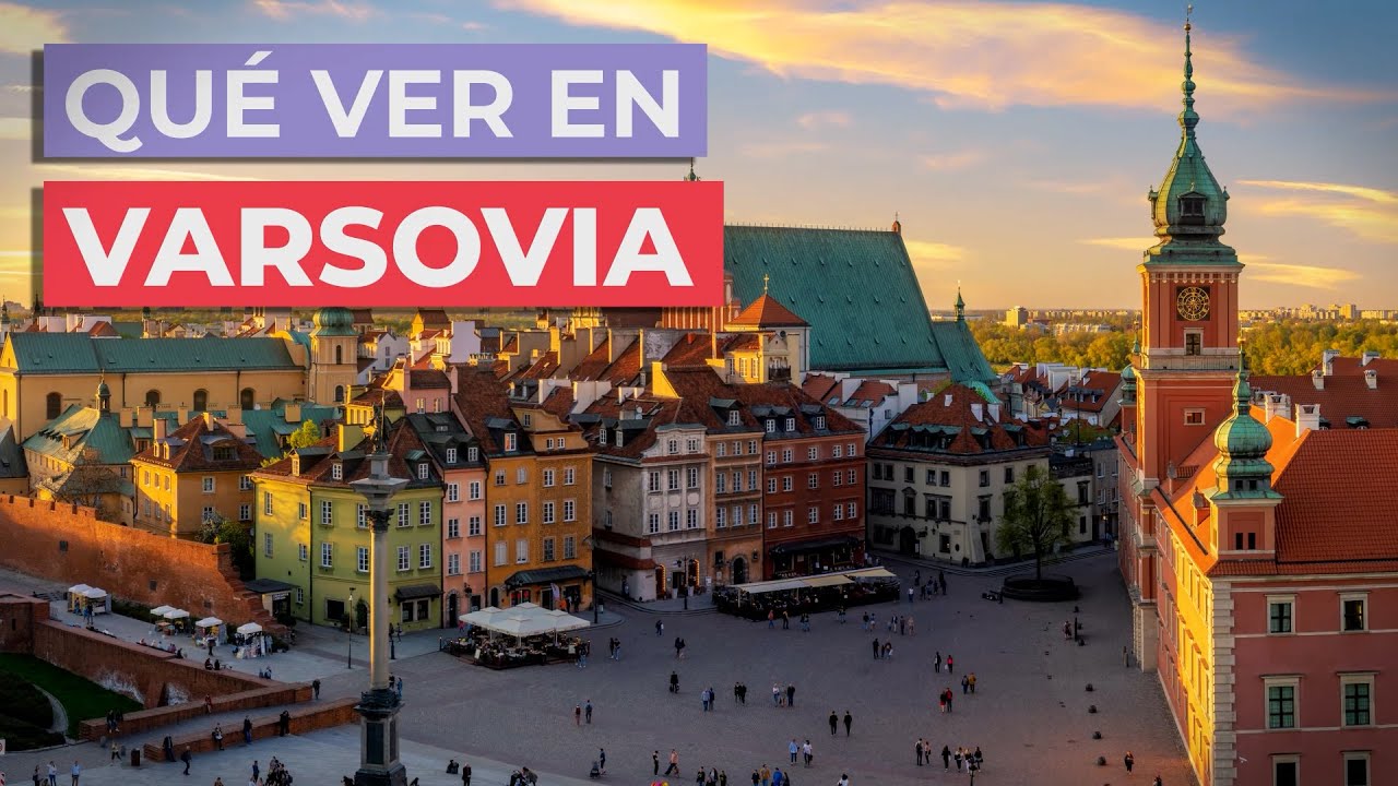 Qu&eacute; ver en Varsovia 🇵🇱 | 10 lugares imprescindibles