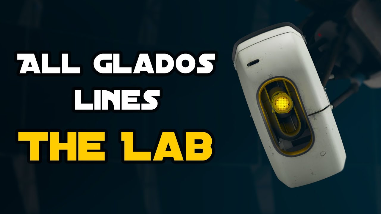 All GLaDOS Lines - The Lab Robot Repair - (Including Unused!)