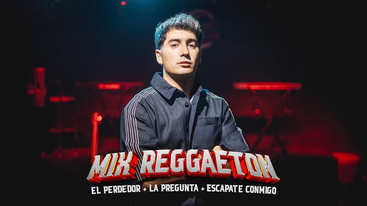 MIX REGGAETON - EL PERDEDOR + LA PREGUNTA + ESCÁPATE CONMIGO