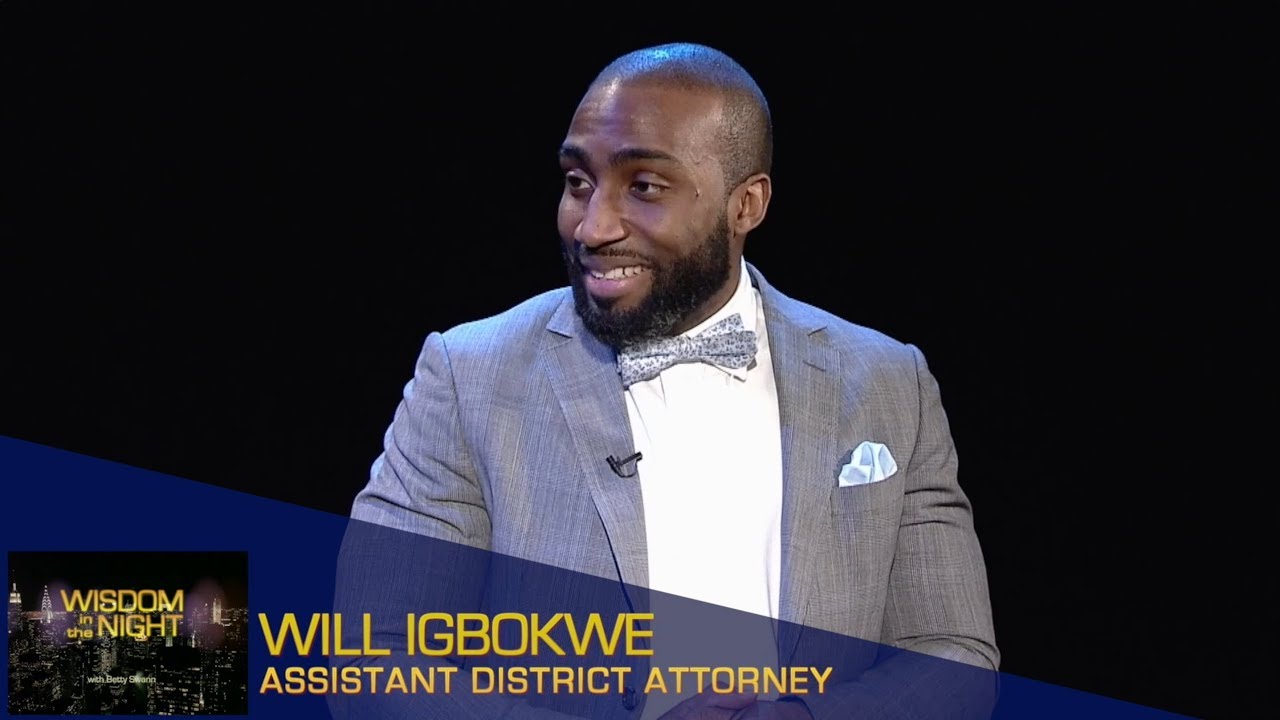 Wisdom in the Night - Will Igbokwe - Assistant District Attorney