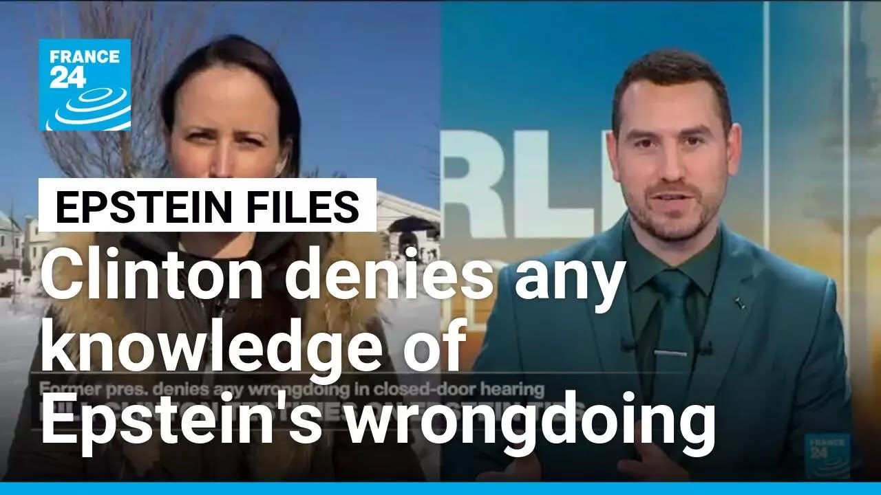 Clinton denies any knowledge of Epstein's wrongdoing in testimony to lawmakers • FRANCE 24 English