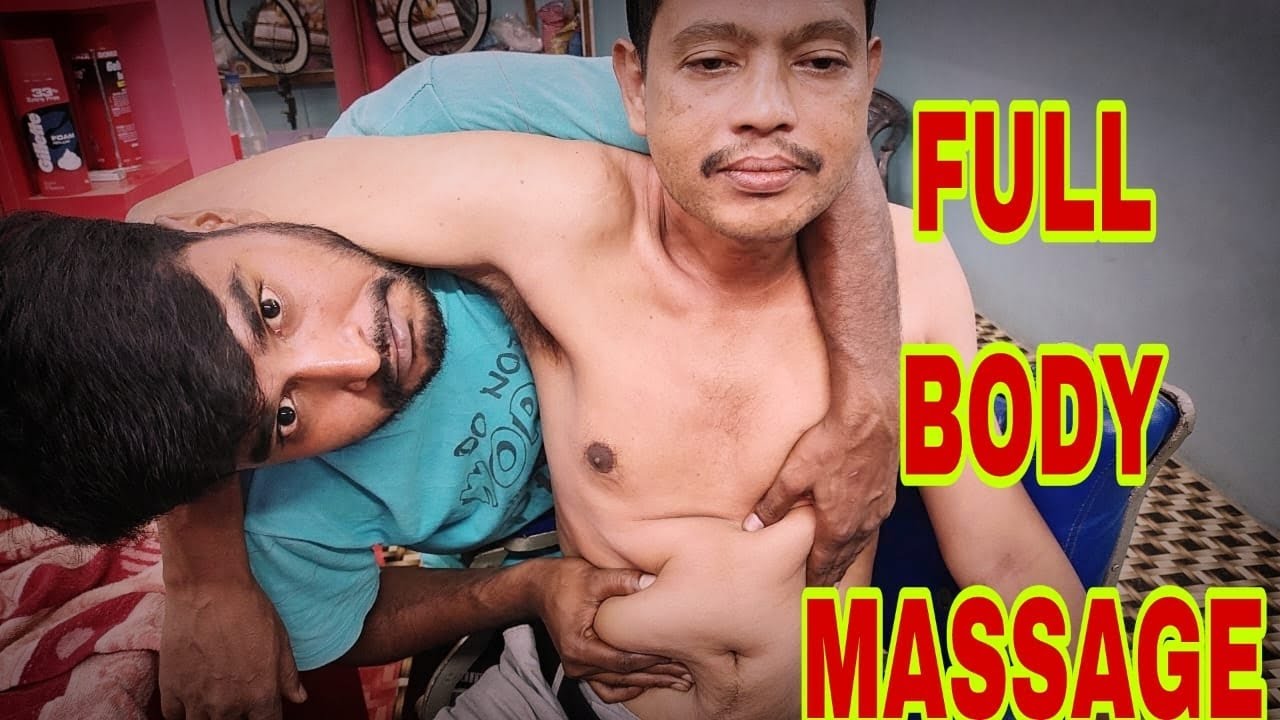 FULL BODY MASSAGE || MASTER RAJEN || SANJAY .