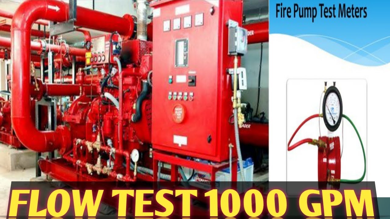 1000 GPM FIRE PUMP FLOW TEST / 134.5 PSI FLOW WITH 150℅ TEST / ELECTRIC ,DIESEL