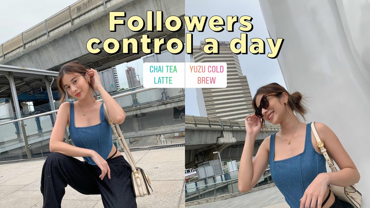 ตามใจคนดู 1 วัน ได้ทำอะไรบ้าง ? Let followers control my day | KaoSupassara