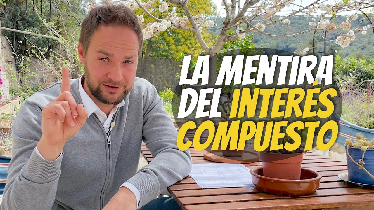 La mentira del interés compuesto