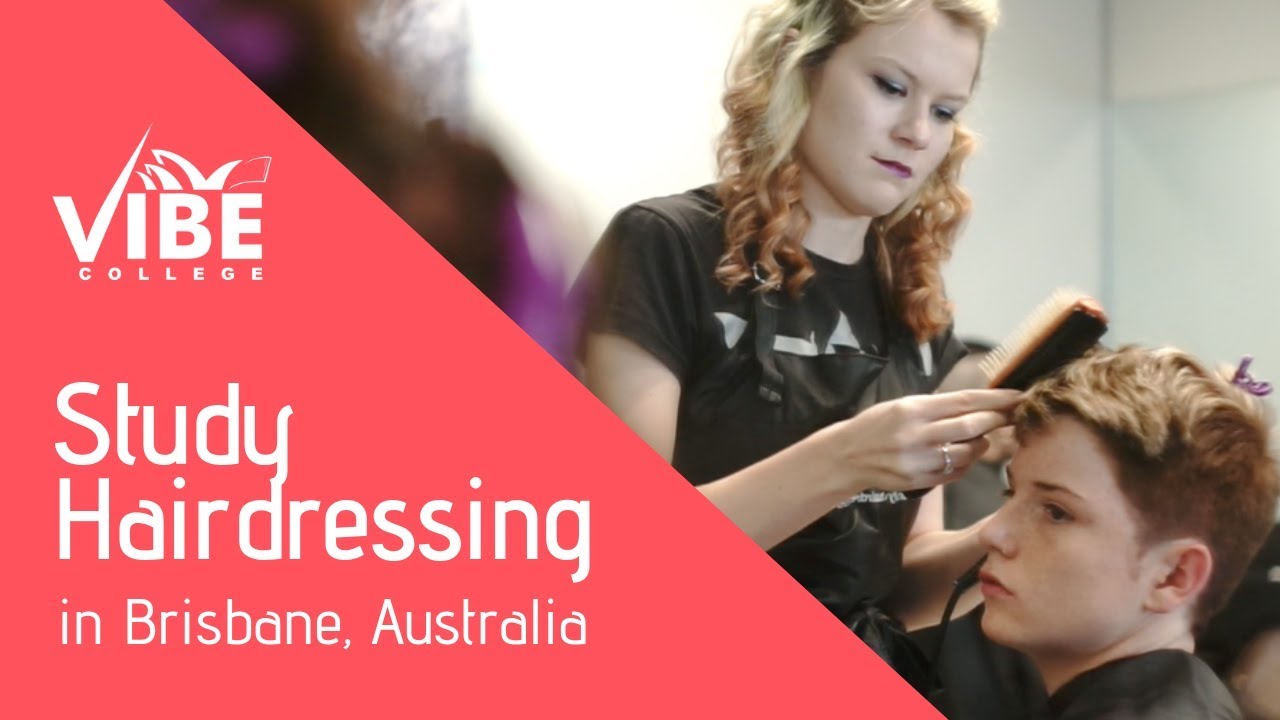 Study Hairdressing in Australia - Vibe College Brisbane