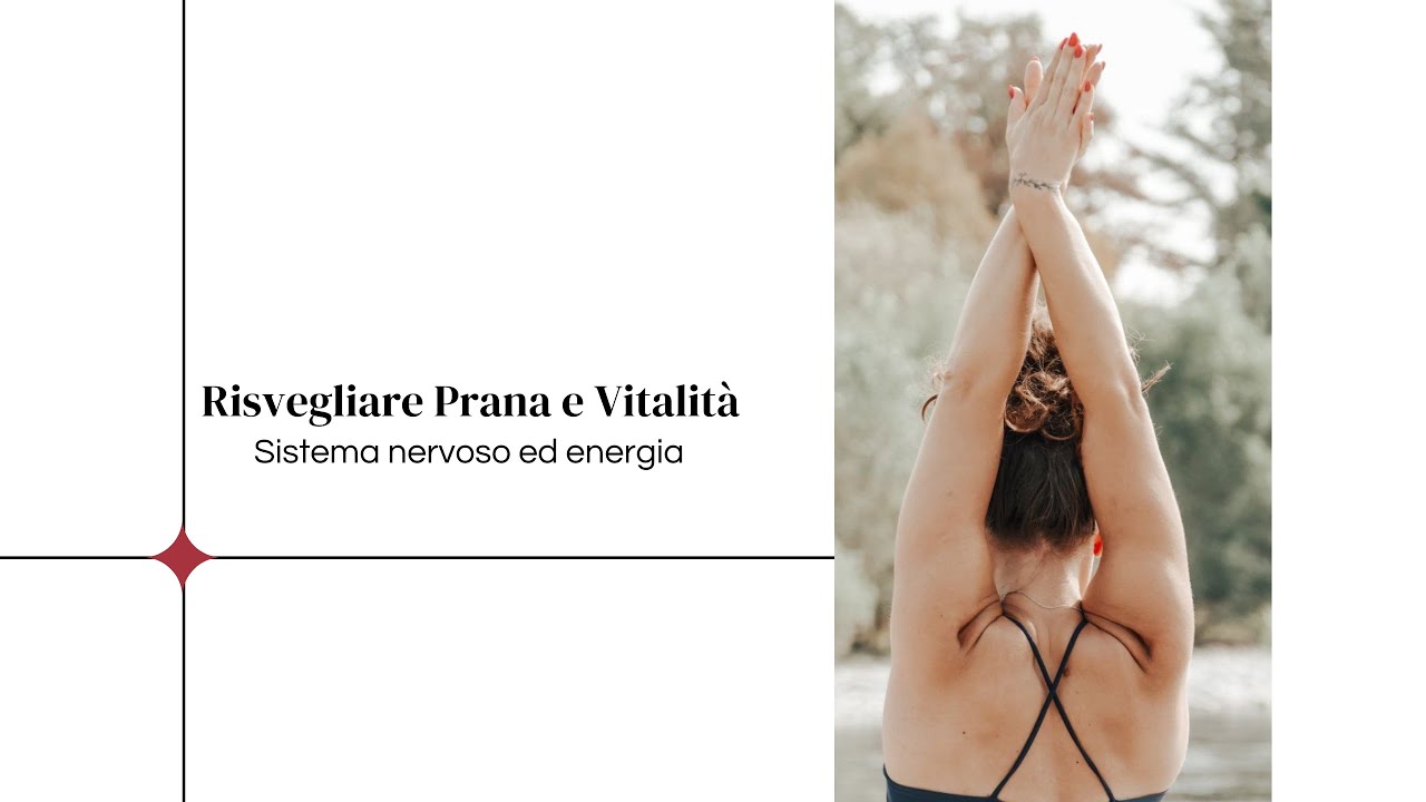 Risveglio dell'energia vitale - Pratica mattutina