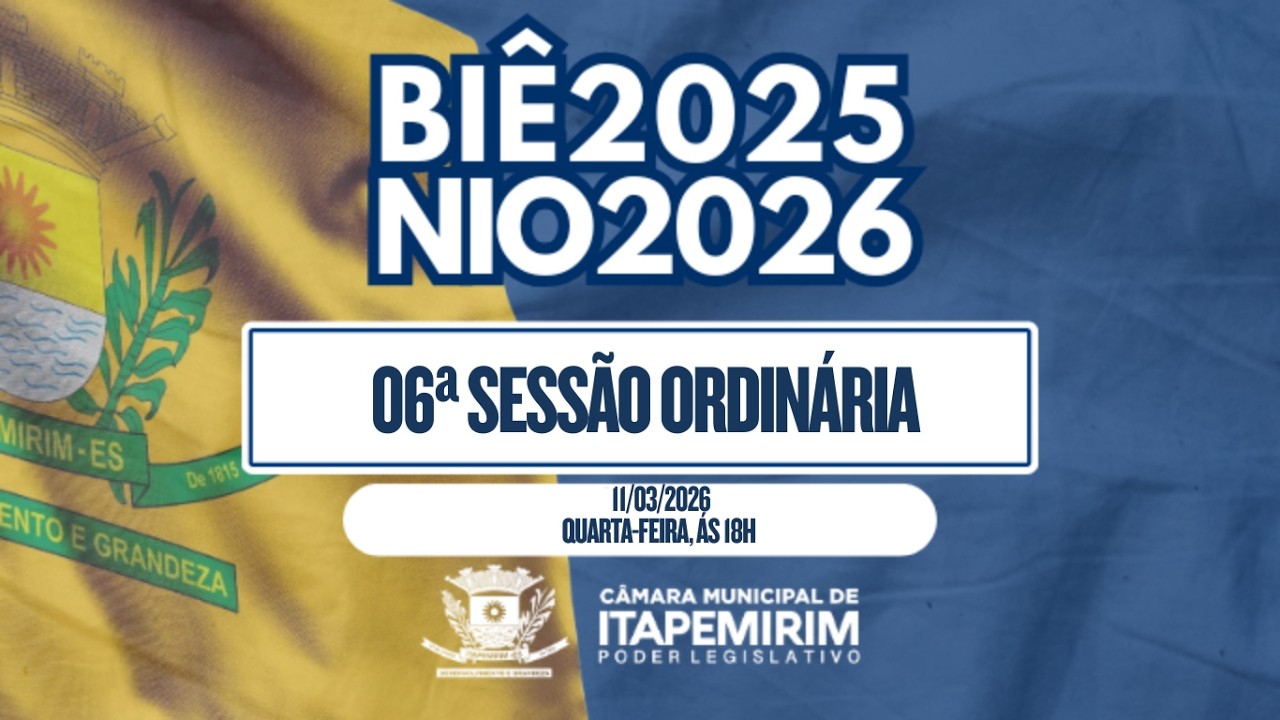 Câmara de Itapemirim - 06ª Sessão Ordinária - 11 de março/2026.