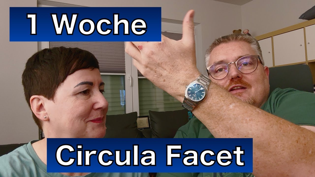 Hält sie alle Versprechen? Circula Facet 1 Woche am Arm