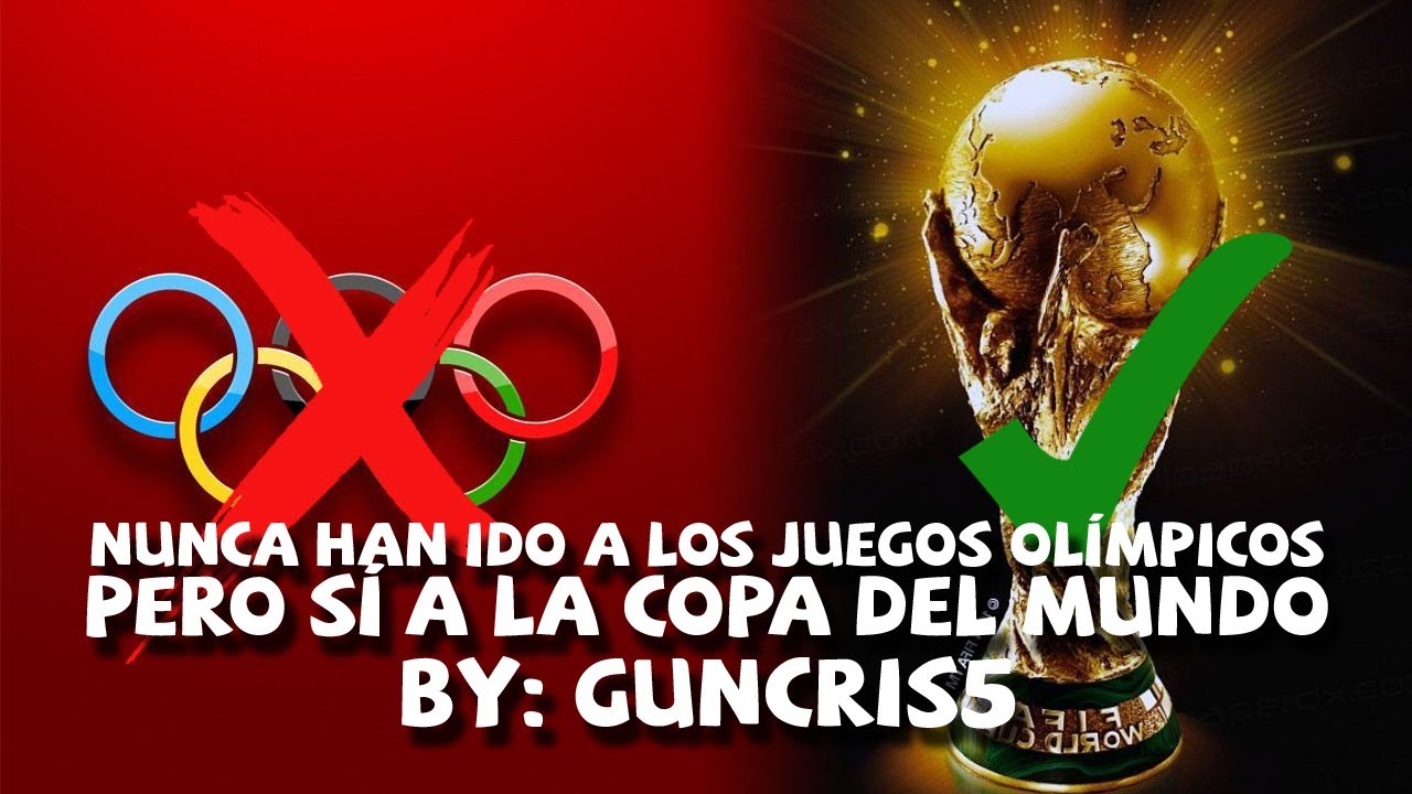SELECCIONES que HAN IDO A MUNDIALES pero NO a los JUEGOS OLÍMPICOS