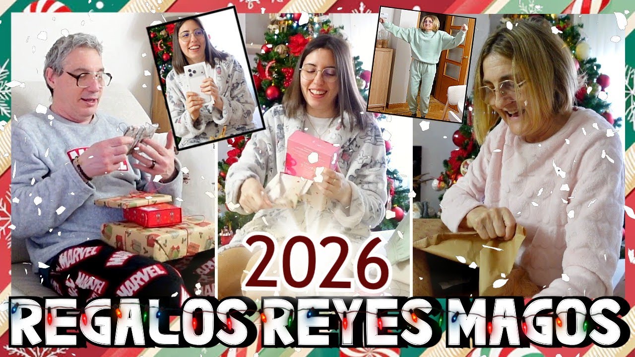 ABRIMOS los REGALOS de los REYES MAGOS (2026) 🤴🏽🤴🏼🤴🏻 | LorenaAndCia