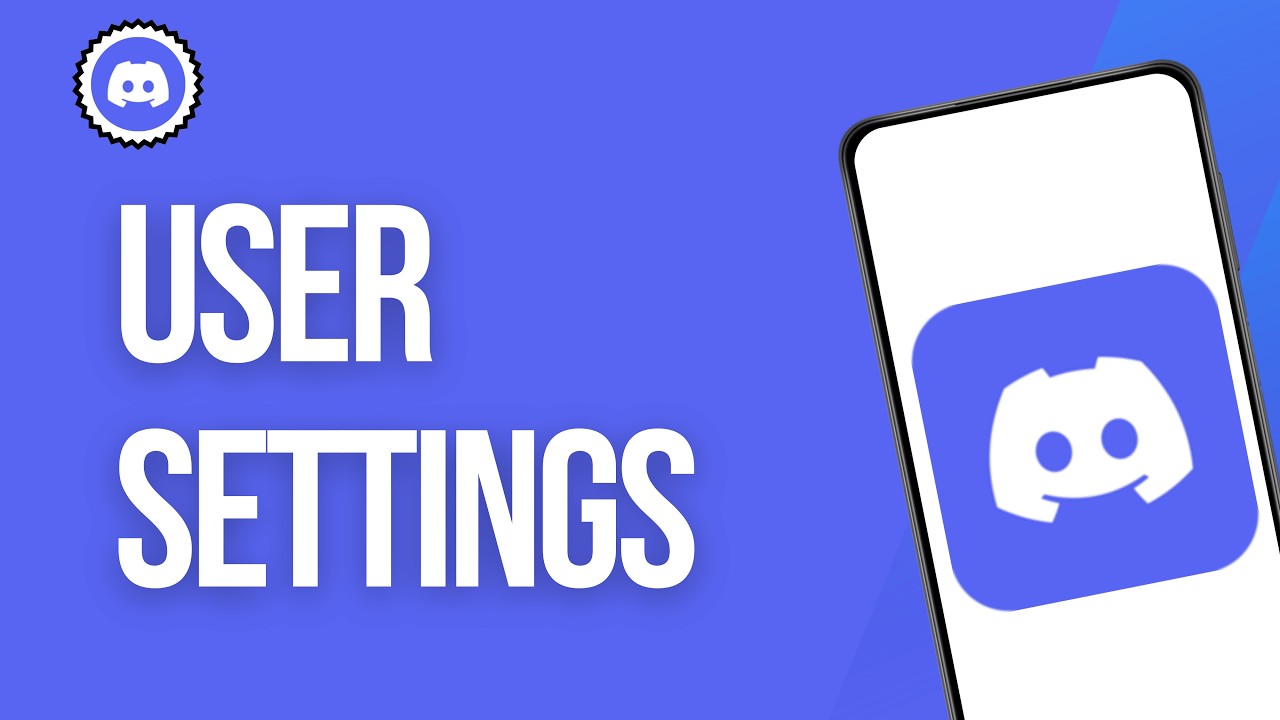 How to Use User Settings on the Discord App