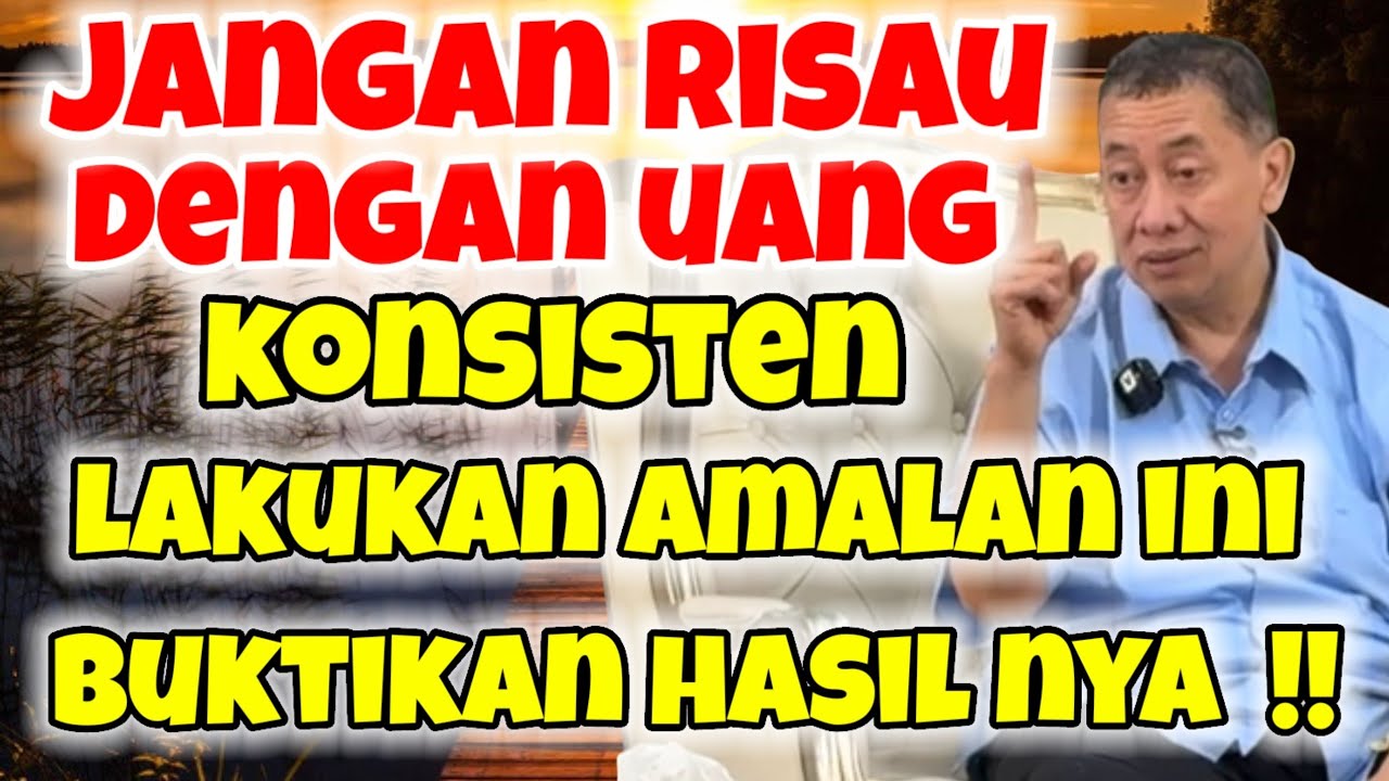 JANGAN RISAU DENGAN RIZQI