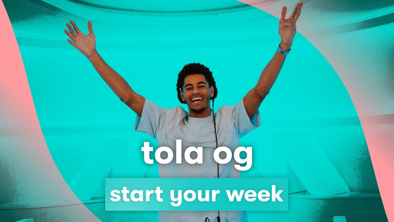 MNM STDJ: Tola OG - Start Your Week
