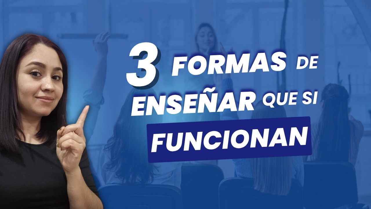 3 formas de ense&ntilde;ar para que tus participantes s&iacute; aprendan | EC0301