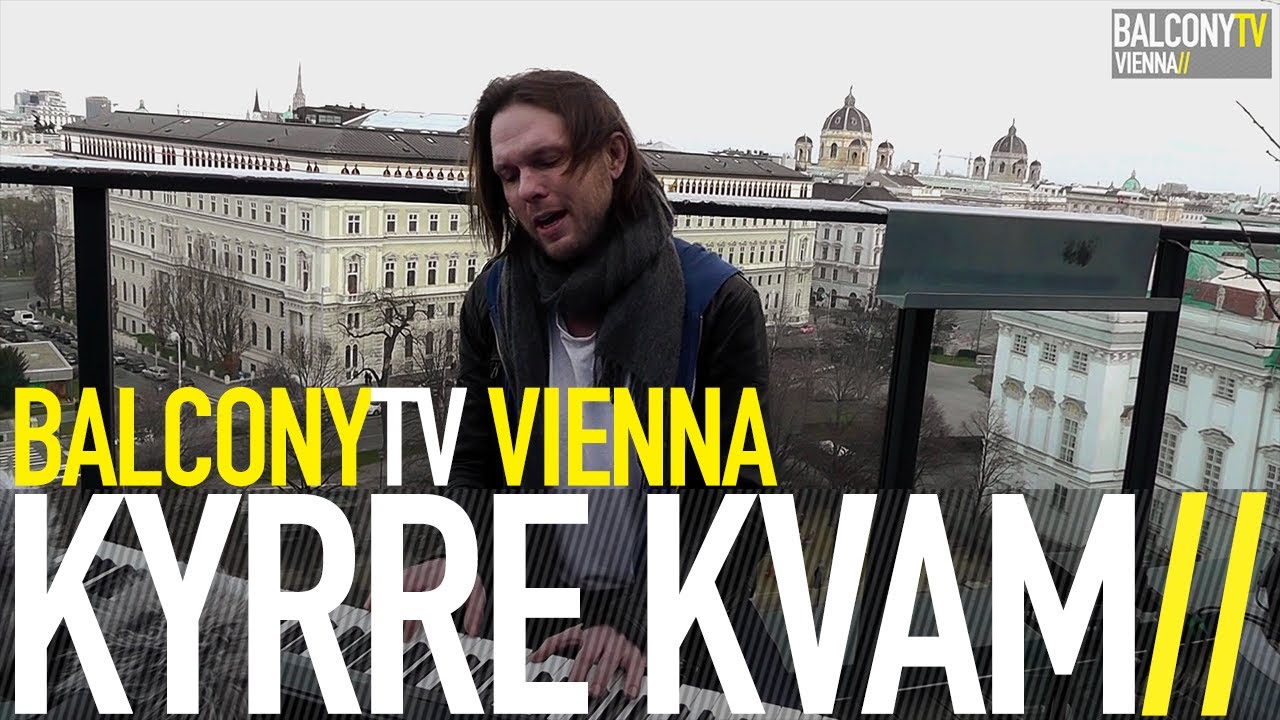 KYRRE KVAM - TIME TO TRY (BalconyTV)