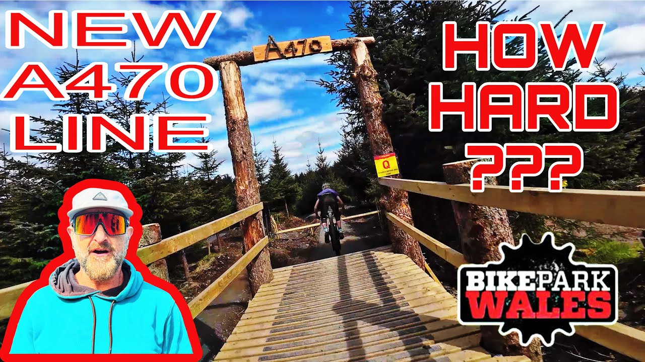 WE SEE HOW HARD NEW A470 LINE IS AT BIKE PARK WALES *BONUS 50 SHADES SCARY RUN*