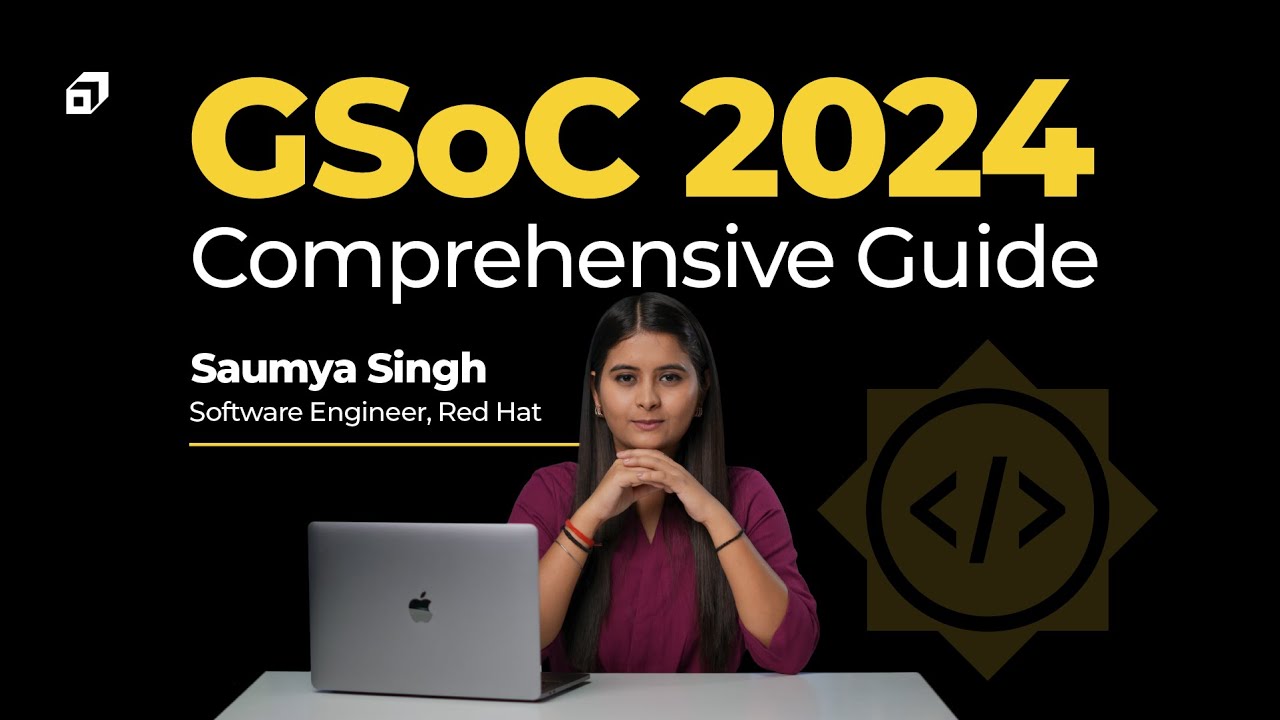 Google Summer of Code 2024 Complete Guide | GSoC Roadmap | How to Contribute to Open Source? @SCALER