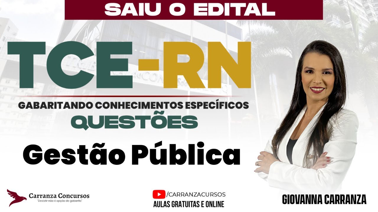 TCE-RN Gestão Pública para Concurso Público | Aula Completa e Revisão para Prova